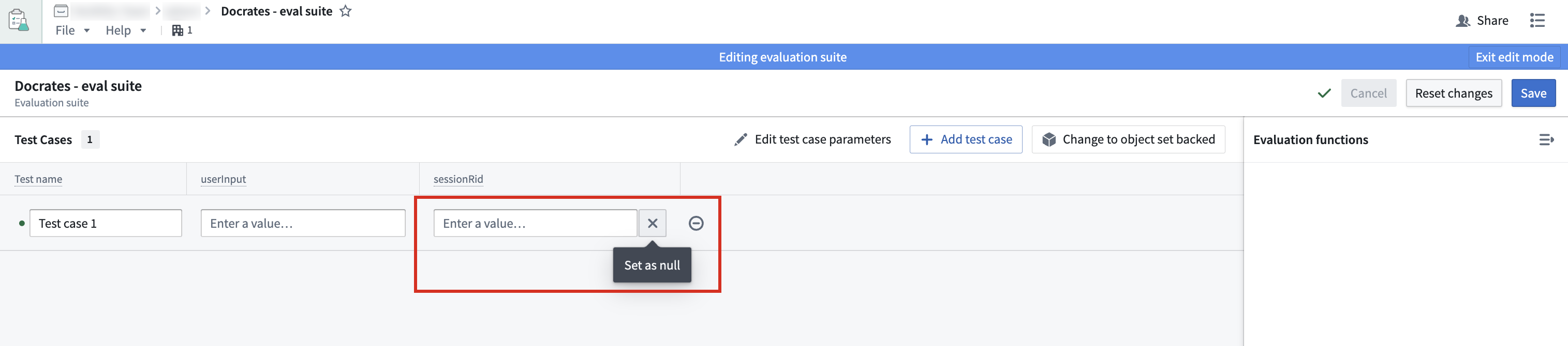 在评估套件测试用例中将 sessionRid 设置为 null 的选项。