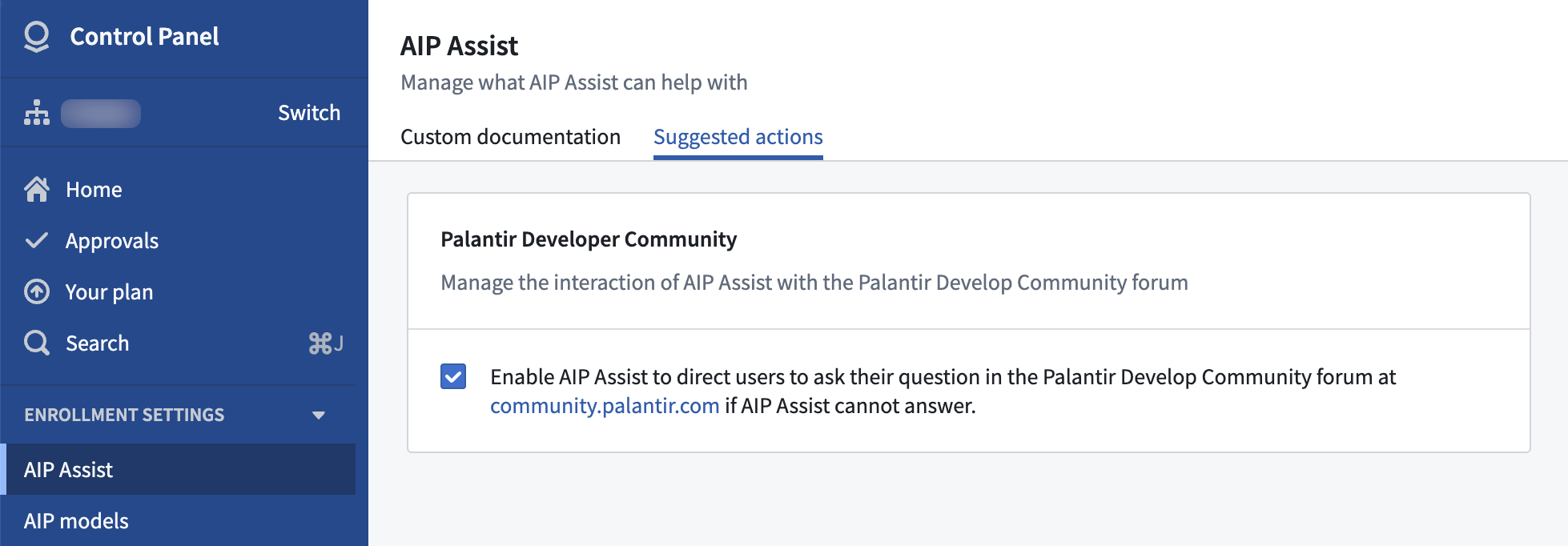 View in Control Panel to manage the suggested action in AIP Assist that directs users to the Palantir Developer Community forum